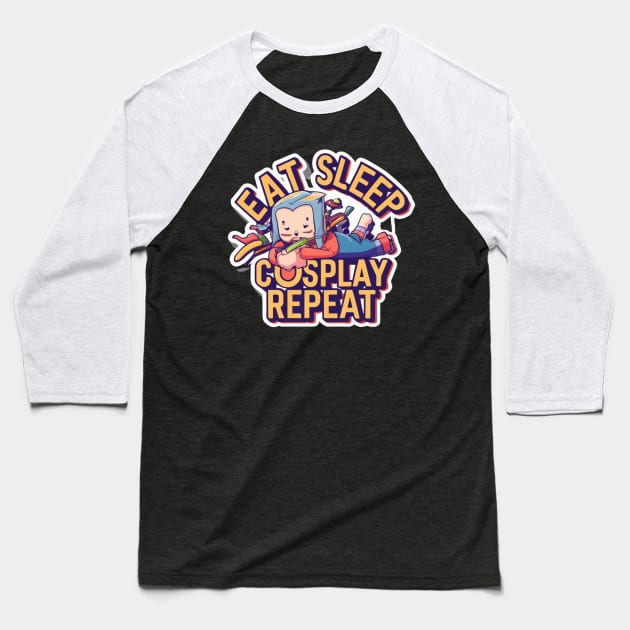 Cosplay and repeat Baseball T-Shirt by yourfavdraw